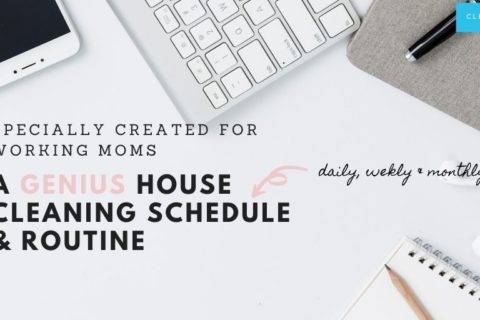 The Fail-Proof Cleaning Schedule For Working Moms