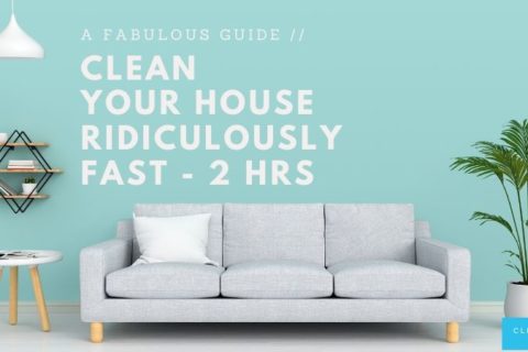 Short on time?  What it takes to clean your house in 2 hours!