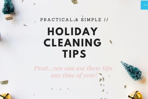 7 Super Legit Holiday House Cleaning Tips