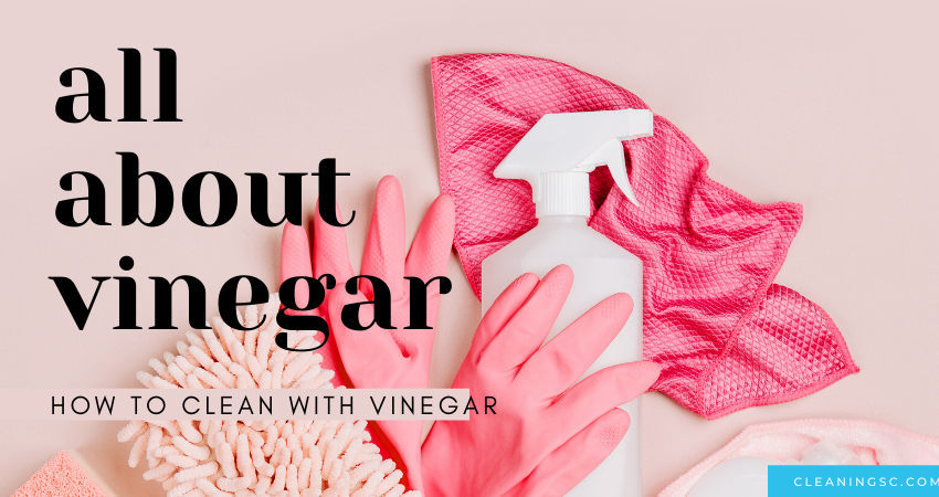How to Clean With Vinegar