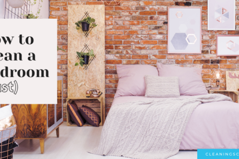 How To Clean A (Very) Dirty Bedroom Fast |  7-Steps