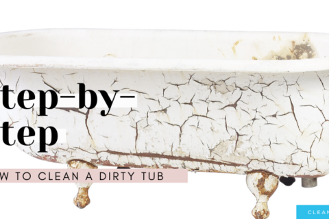 How To Clean A (Very) Dirty Bathtub Quickly | Step-By-Step
